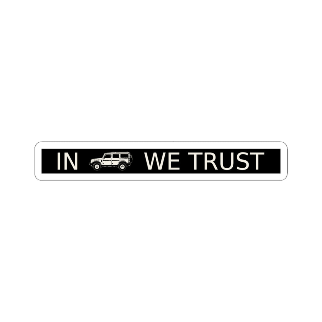 Rectangular sticker reading IN WE TRUST with side-view boxy 4x4 between the words