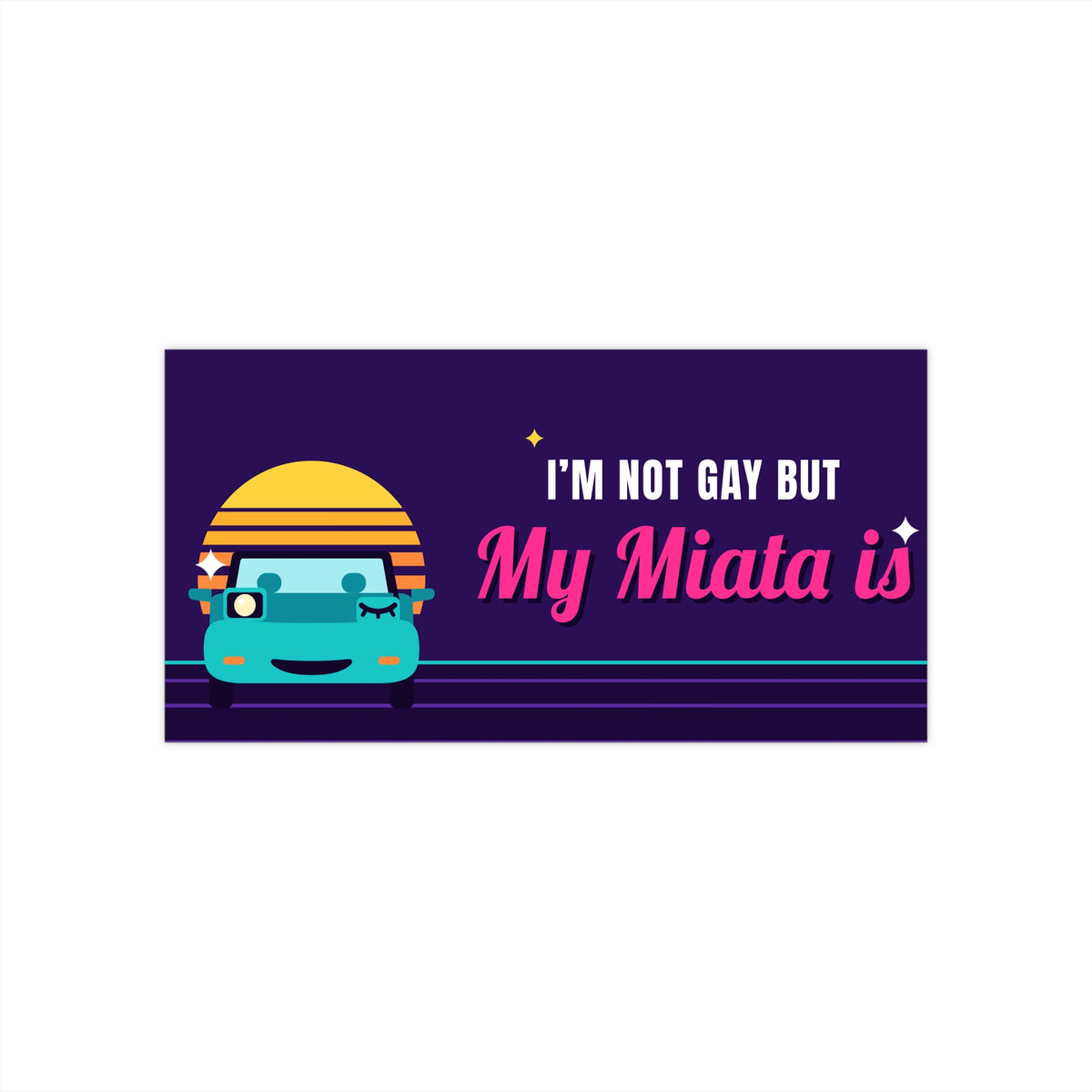 Retro 90s style funny roadster bumper sticker