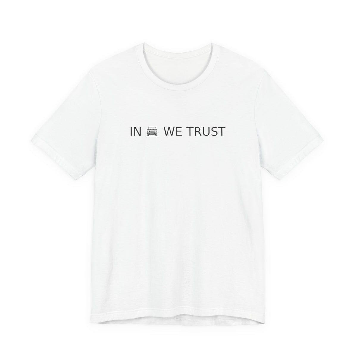 Tee with full-front IN WE TRUST lockup, front-view boxy 4x4 between the words, White