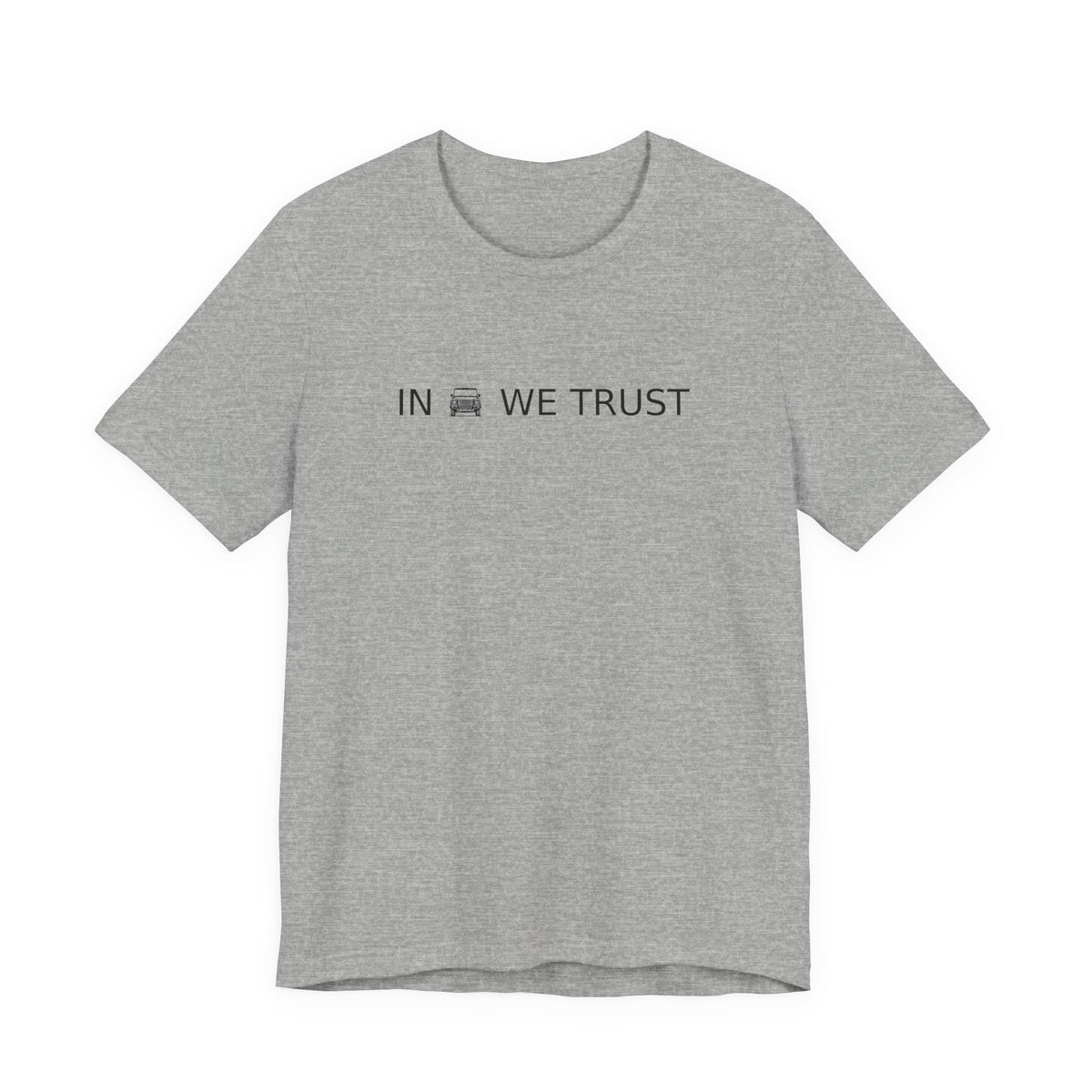 Tee with full-front IN WE TRUST lockup, front-view boxy 4x4 between the words, Athletic Heather