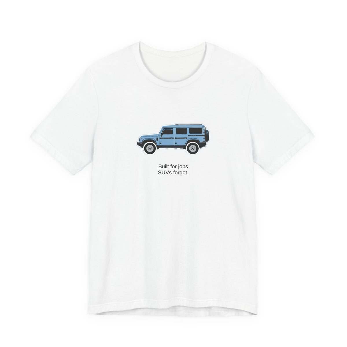 Tee: Eldoret Blue boxy 4x4 in side profile on white field, "Built for jobs SUVs forgot." lettering under the truck, White