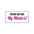 Classic style funny roadster bumper sticker, black and pink lettering on white