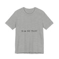 In We Trust Tee