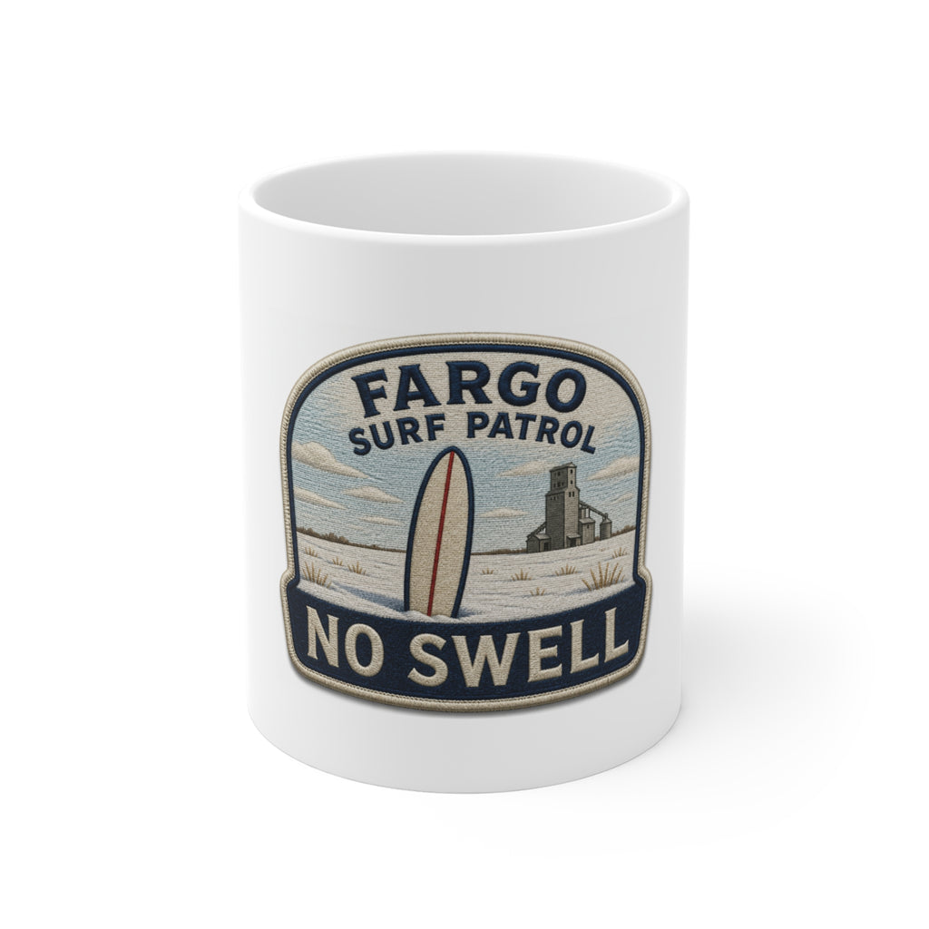 Fargo Surf Patrol (NO SWELL) 11oz Mug