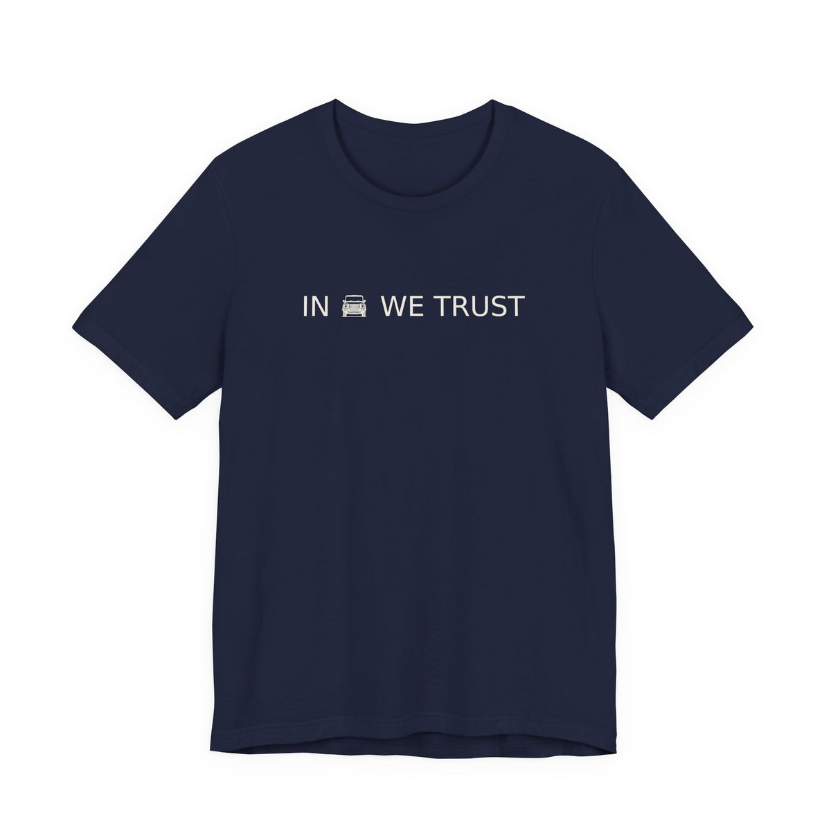 Tee with full-front IN WE TRUST lockup, front-view boxy 4x4 between the words, Navy