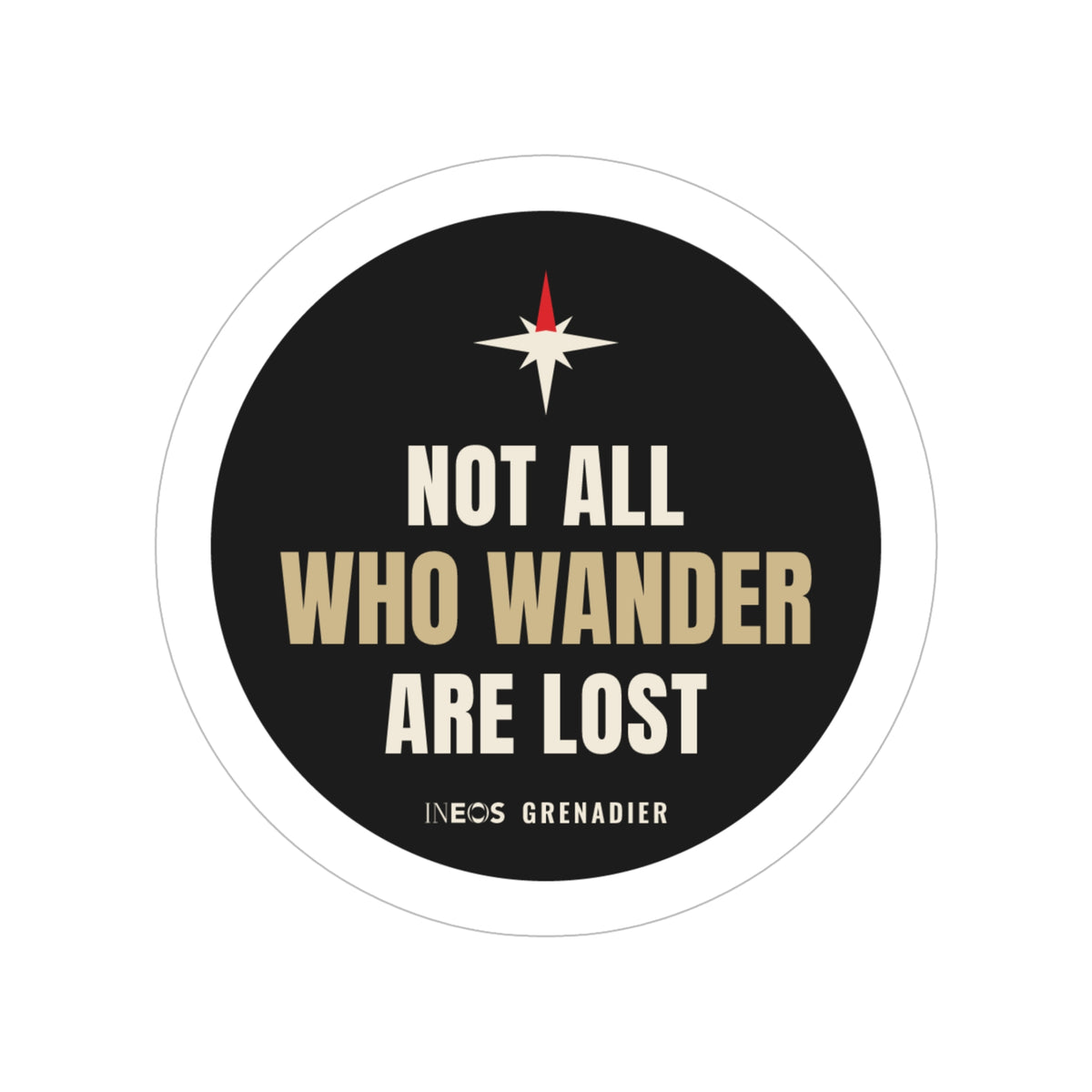 Not All Who Wander Are Lost die-cut sticker: a round black badge with a compass star and NOT ALL WHO WANDER ARE LOST lettering – view 3