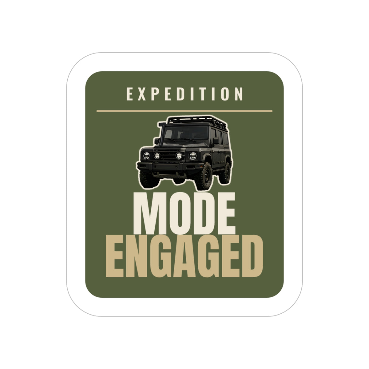 Expedition Mode Engaged die-cut sticker: a 4x4 wagon above EXPEDITION MODE ENGAGED lettering on an olive green badge – view 3