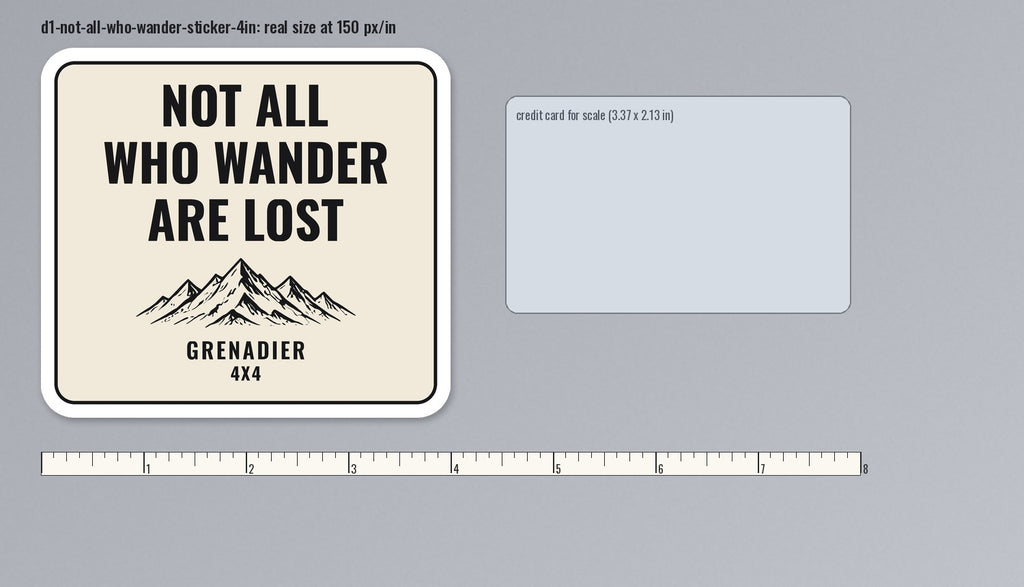 Not All Who Wander Are Lost die-cut sticker with mountains on a cream badge, shown at real 4 in size next to a ruler and a credit card for scale